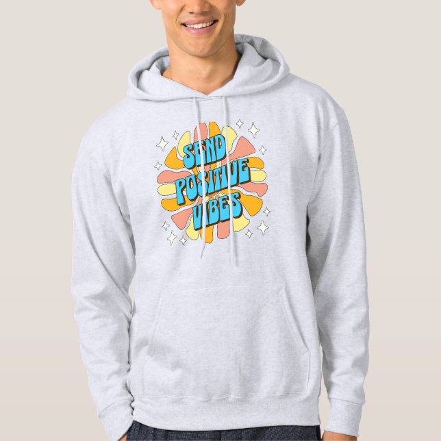 Moletom Enviar Vibrações Positivas (Frente)