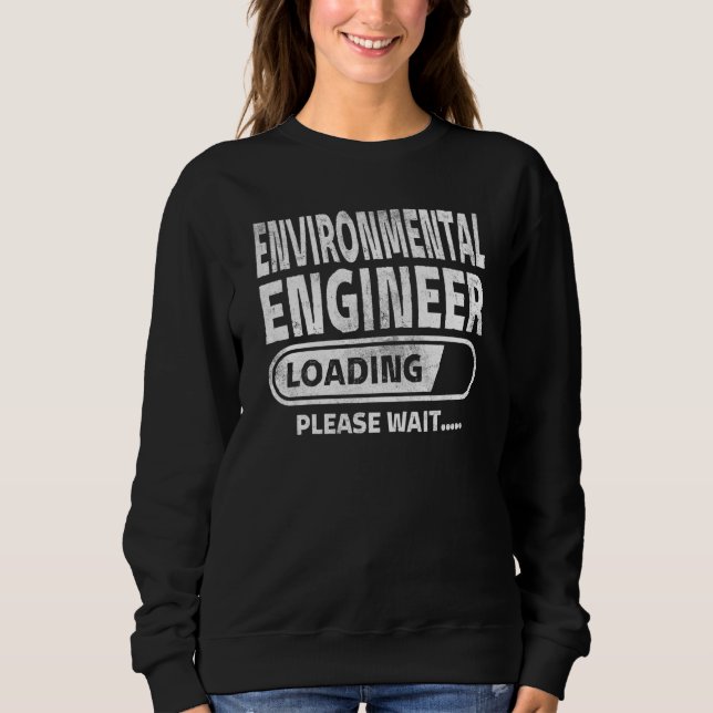 Moletom Environmental Engineer Loading Engineering Student (Frente)