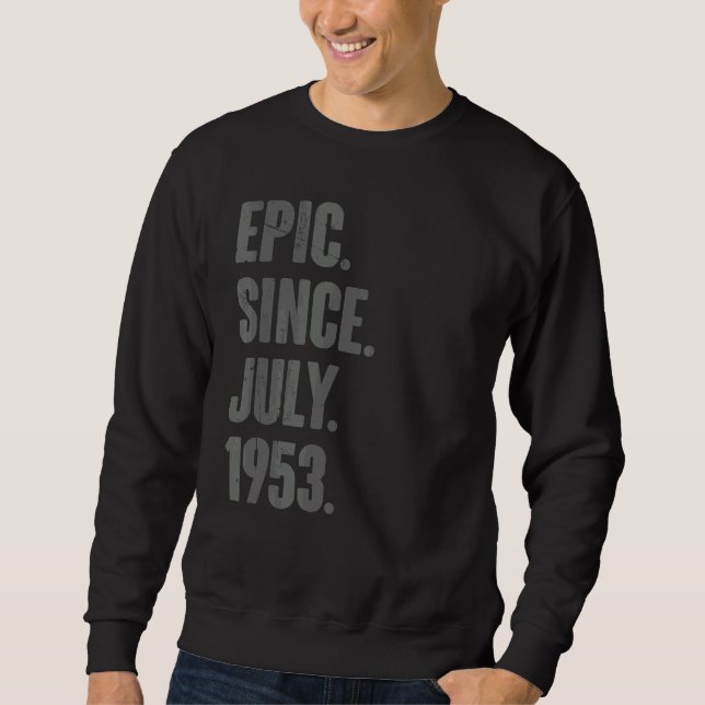 Moletom Epic desde julho de 1953 69 anos 69 anos (Frente)