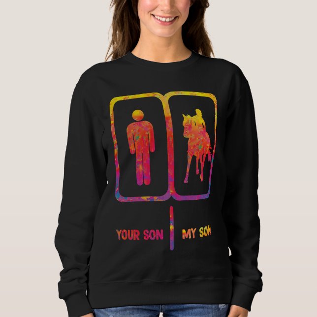 Moletom Equestrian Mom your son my son Horse Equestrian da (Frente)
