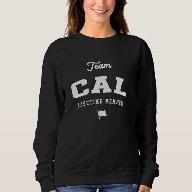 Moletom Equipe Cal Lifetime Member Funny Name Cal (Frente)