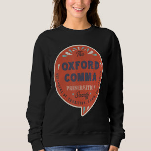 Moletom Equipe da Oxford Comma Preserve Society Oxford