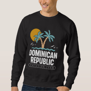 Moletom Equipe de férias da República Dominicana Trip Re D