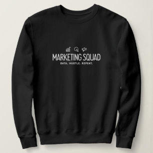 Moletom Equipe de Marketing – Dados. Empenho. Repita.