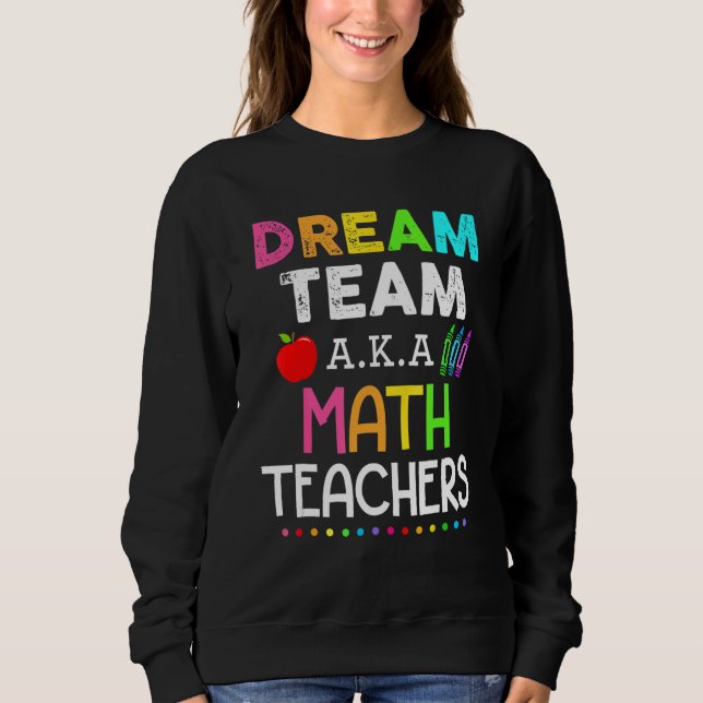 Moletom Equipe De Sonhos De Professores De Matemática E Pr (Frente)