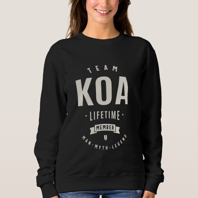 Moletom Equipe Koa Lifetime Membro Funny Nome Koa (Frente)