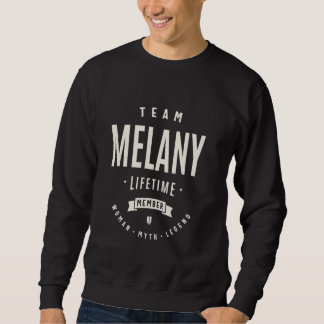 Moletom Equipe Melany Lifetime Member Funny Name Melany
