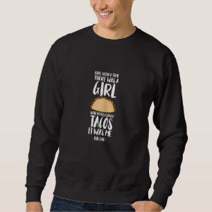 Moletom Era Uma Vez Uma Garota Tacos Mexicanos Ta