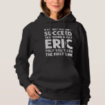 Moletom ERIC Gift Name Personalizado Birthday Funny Christ<br><div class="desc">ERIC Gift Name Personalizado Aniversário Engraçado Piada de Natal</div>