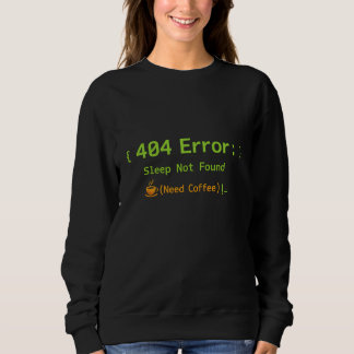 Moletom Erro 404: Sono Não Encontrado (Precisa Café) -