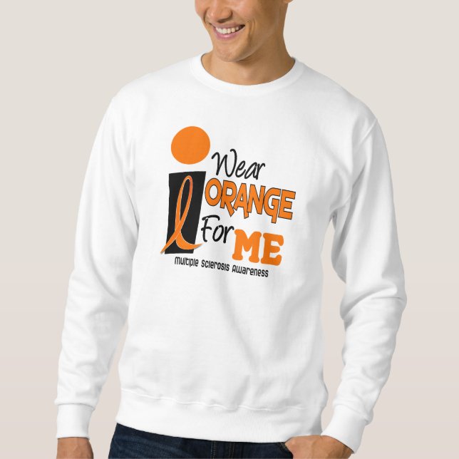 Moletom Esclerose múltipla do MS eu visto a laranja para (Frente)