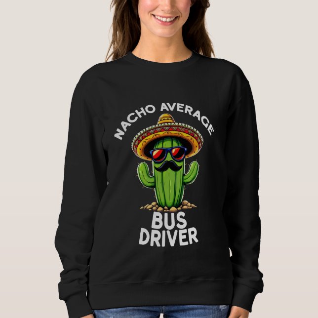Moletom Escola de Condução de Autocarro Nacho Average Bus  (Frente)