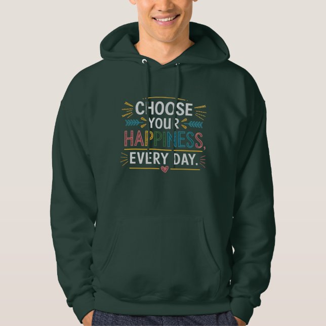 Moletom "Escolha sua felicidade todo dia" Hoodie - Confort (Frente)