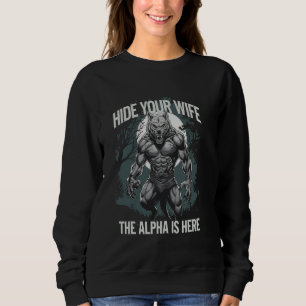 Moletom Esconda Sua Esposa O Alfa Está Aqui Lobo Meme Engr