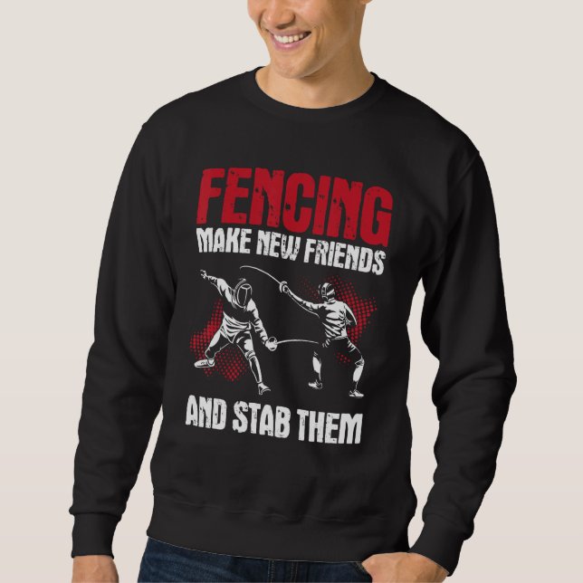 Moletom Esgrima Torna Novos Amigos E Esfaqueia-Os - Fencer (Frente)