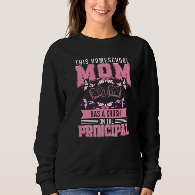 Moletom Esmague-Se Pela Principal Homeschool Mãe (Frente)