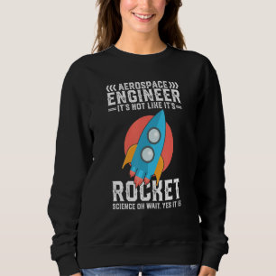 Moletom Espaço do Foguete do Engenheiro Aeroespacial legal