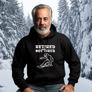 Moletom Esportes de neve para aposentadoria cansados, mas 
