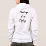 Moletom Esposa para Lifey Hoody a preto<br><div class="desc">Este é um adorável sanduíche para o recém-casado ou noiva que diz, "Wifey for Lifey" em um roteiro divertido. É um presente de excelente para o chá de panela, e a frente de zíper torna o cabelo, a maquiagem e a mudança muito mais fácil no dia do casamento. Role para...</div>