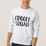Moletom Esquadrão do Groom<br><div class="desc">Esquadrão do Groom</div>