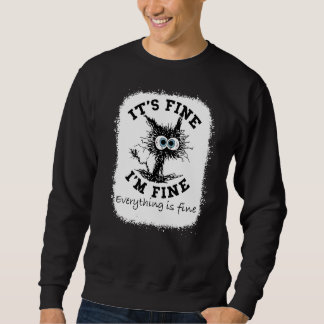 Moletom Está bem, estou bem. Está tudo bem, Gato.