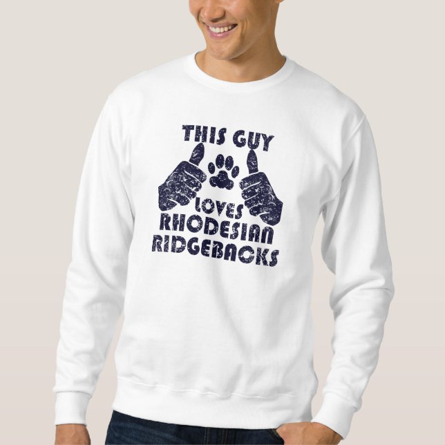 Moletom Esta cara ama Rhodesian Ridgebacks (Frente)