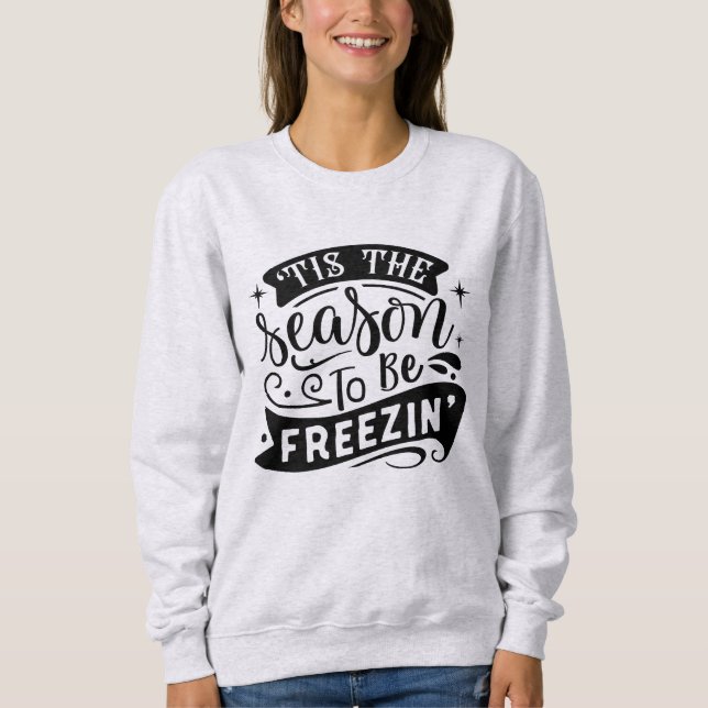 Moletom Esta é a estação para ser feliz Feriado de inverno (Frente)