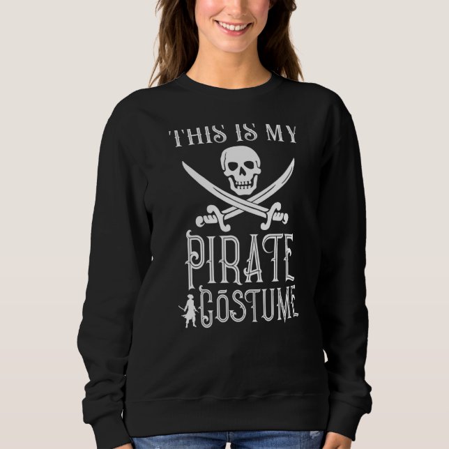Moletom Esta É A Minha Costume Pirata (Frente)