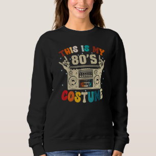 Moletom Esta é a minha peça de roupa de anos 80 Oitenta
