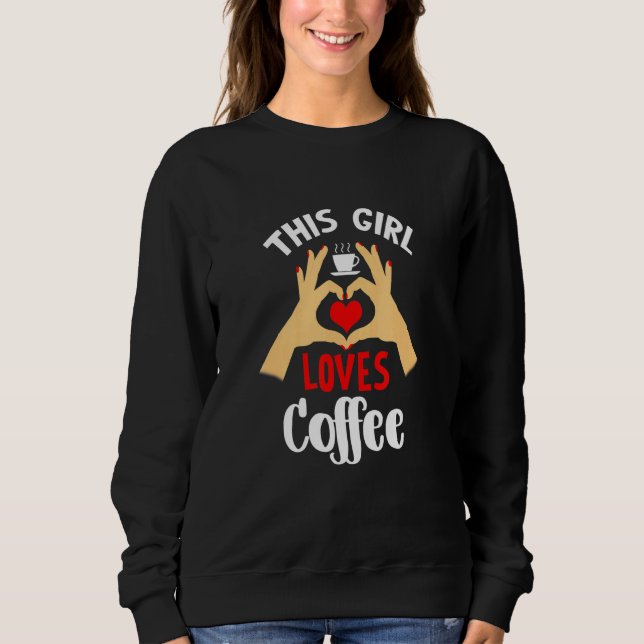 Moletom Esta Garota Adora Café Coração E Mug (Frente)