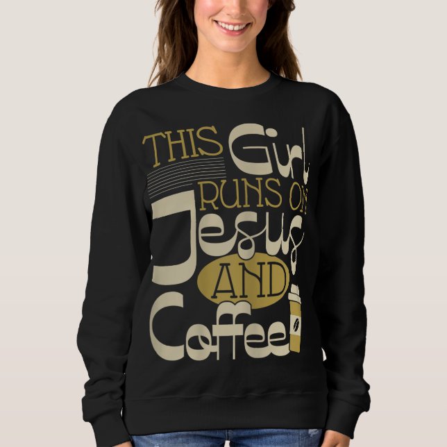 Moletom Esta Garota Funciona Com Jesus E Café - Rel Cristã (Frente)