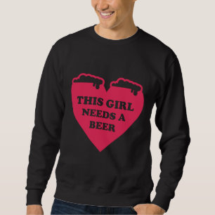 Moletom Esta Garota Precisa De Uma Cerveja Boa Beer Beer B