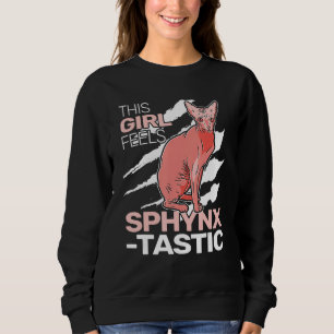 Moletom Esta garota sente SphynxTastic gato sphynx fofo pa