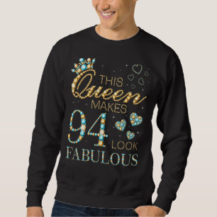 Moletom Esta Rainha Faz 94 Parecer Fabuloso Anúncio de 94