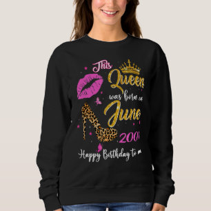 Moletom Esta Rainha Foi Nascer Em Junho De 2001 aniversári