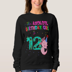 Moletom Esta Rapariga Axolotl Tem 12 Anos De Salamandra An