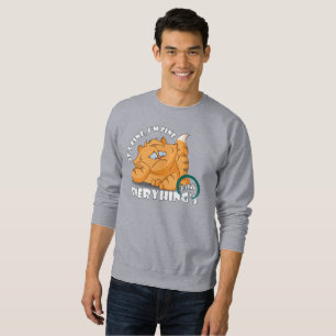 Moletom Está tudo bem, estou bem.   Camisola