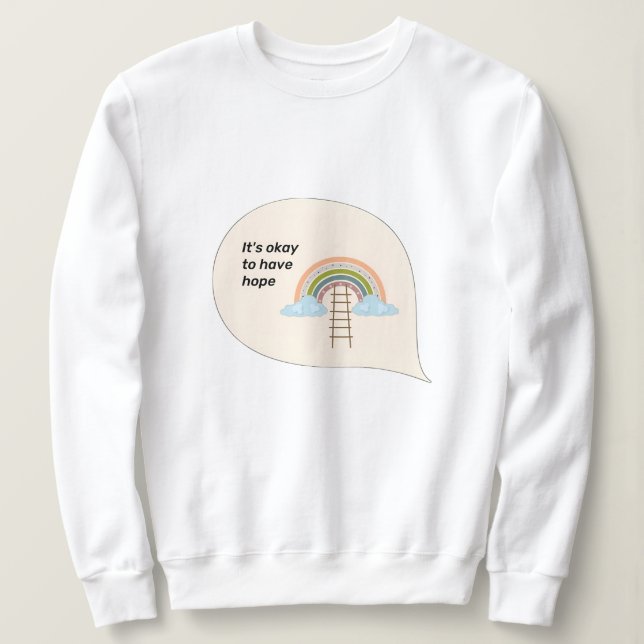 Moletom "Está tudo bem ter Design de Camisa-Arco-Íris de E (Frente do Design)