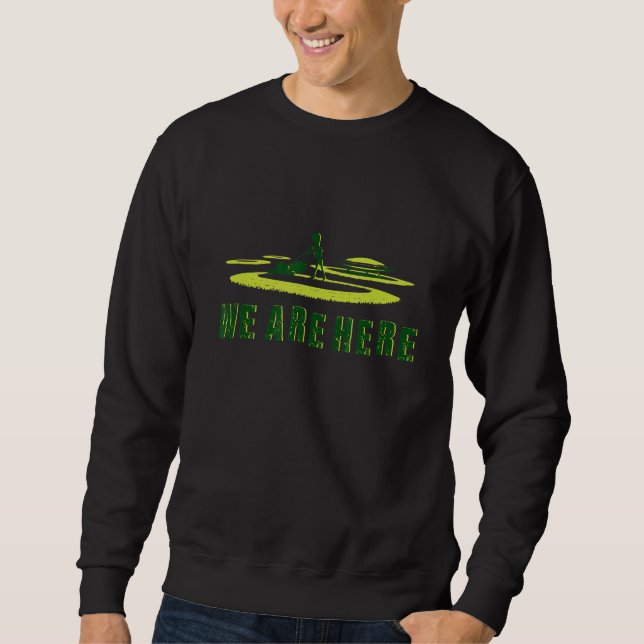 Moletom Estamos aqui para salvar o planeta verde (Frente)