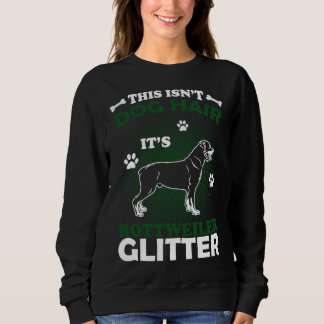 Moletom Este É Cabelo De Cão É Glitter Rottweiler