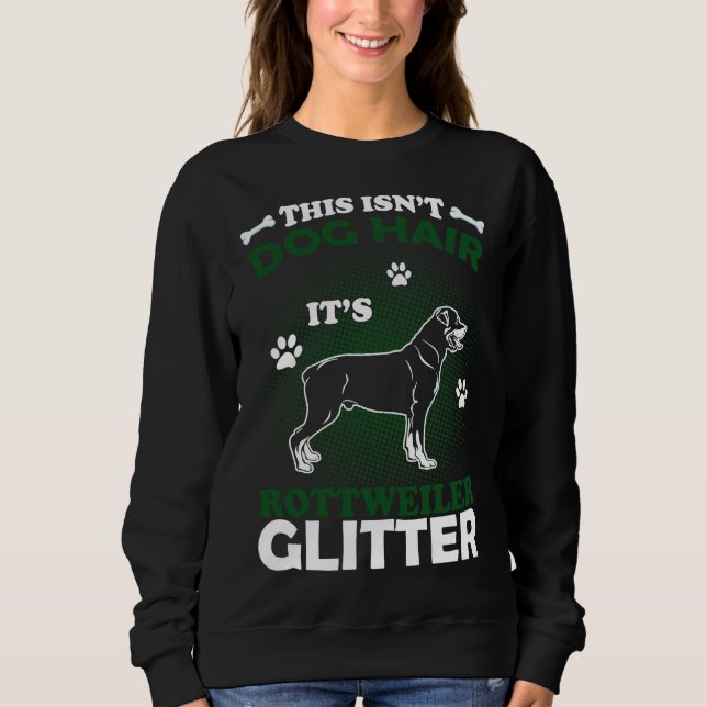 Moletom Este É Cabelo De Cão É Glitter Rottweiler (Frente)