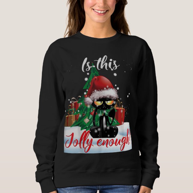 Moletom Este É Jolly Suficiente De Gato Preto E Engraçado  (Frente)