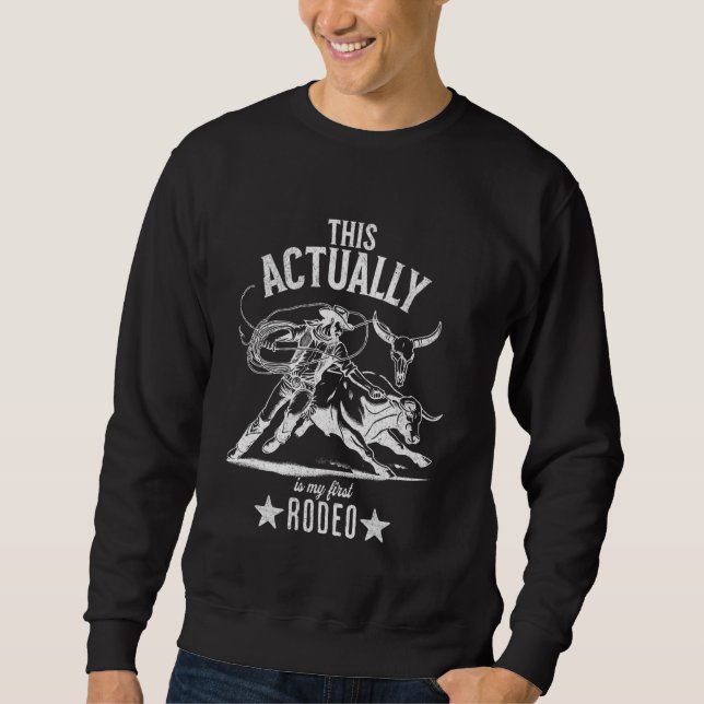 Moletom Este É Meu Primeiro Rodeio, Engraçado Rode Cowboy (Frente)