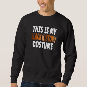 Moletom Este É Meu Traje de História Negra Melanina Africa