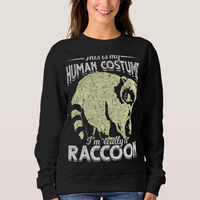 Moletom Este É O Meu Costume Humano. Sou Realmente Um (Frente)