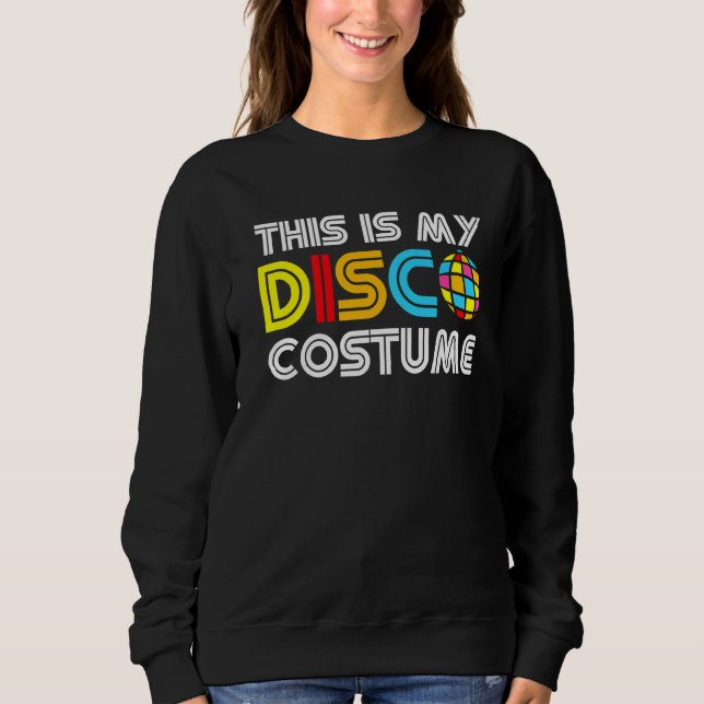 Moletom Este é o meu Disco Costume Disco 70s, 80s - Versão (Frente)