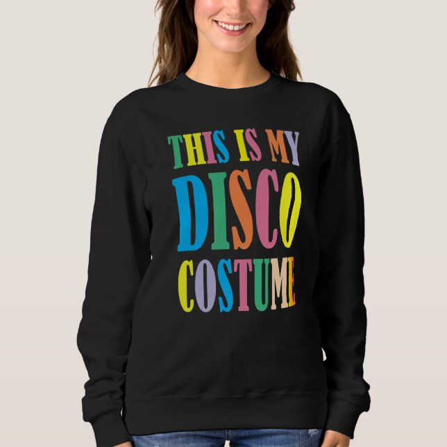 Moletom Este é o meu Disco Costume Disco 70s, 80s - Versão (Frente)