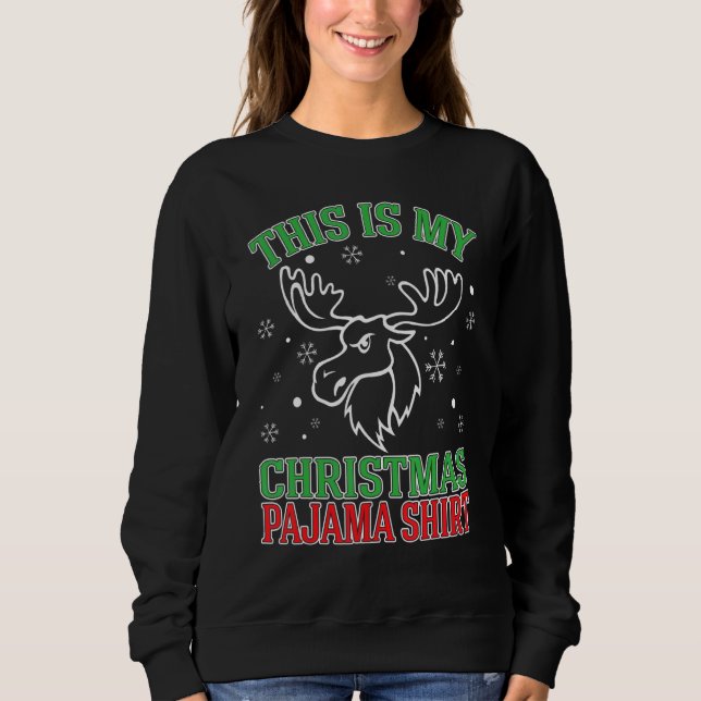 Moletom Este É O Meu Natal Pajama Moose Holiday (Frente)