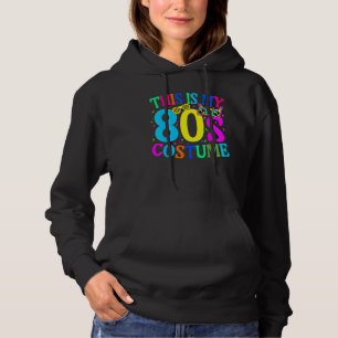 Moletom Este É o Meu Traje de Fantasia dos Anos 80 Roupas