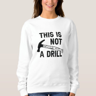 Moletom Este Não É Um Drill